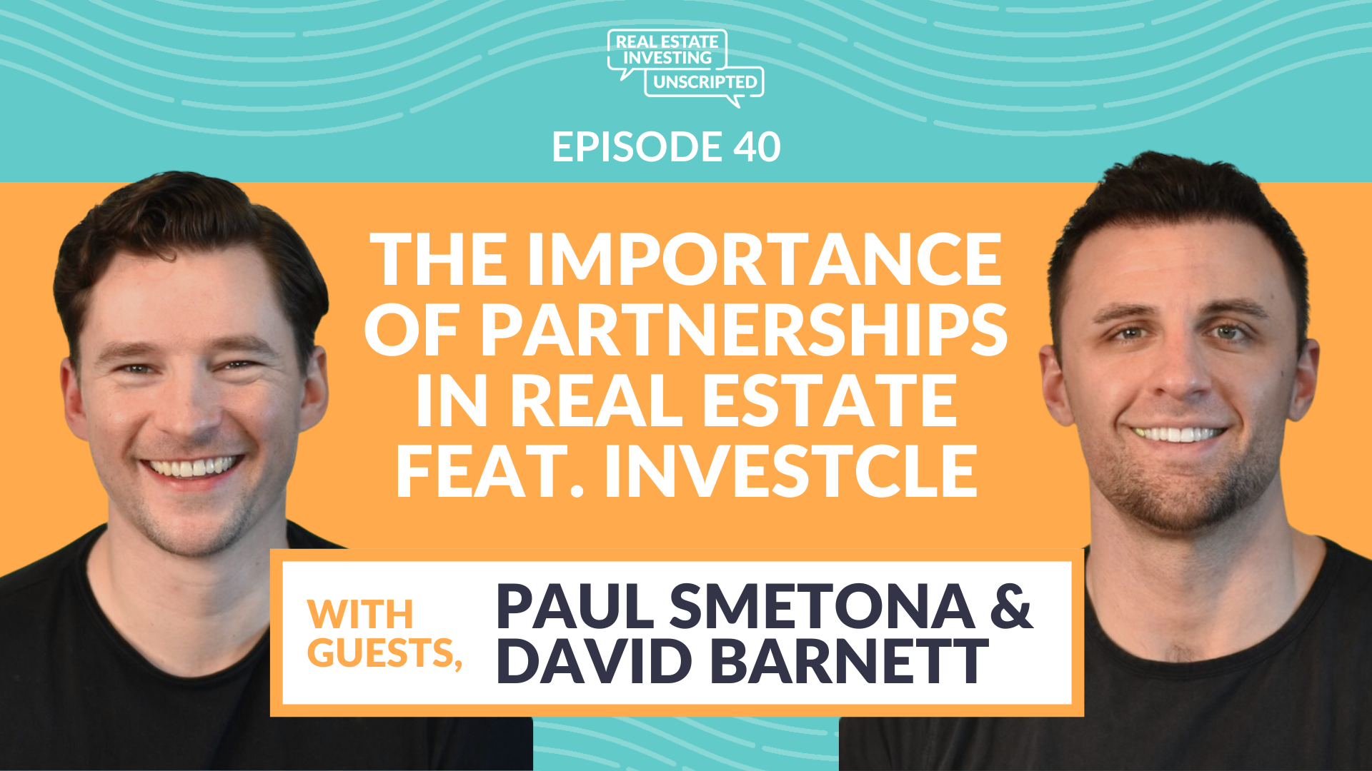The dynamic duo behind InvestCLE is on this week's Real Estate Investing Unscripted episode!