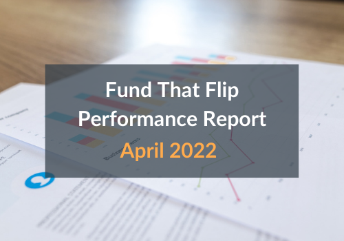 Documents laid out on a table in an overview of April 2022 loan performance provided by hard money lender, Fund That Flip.