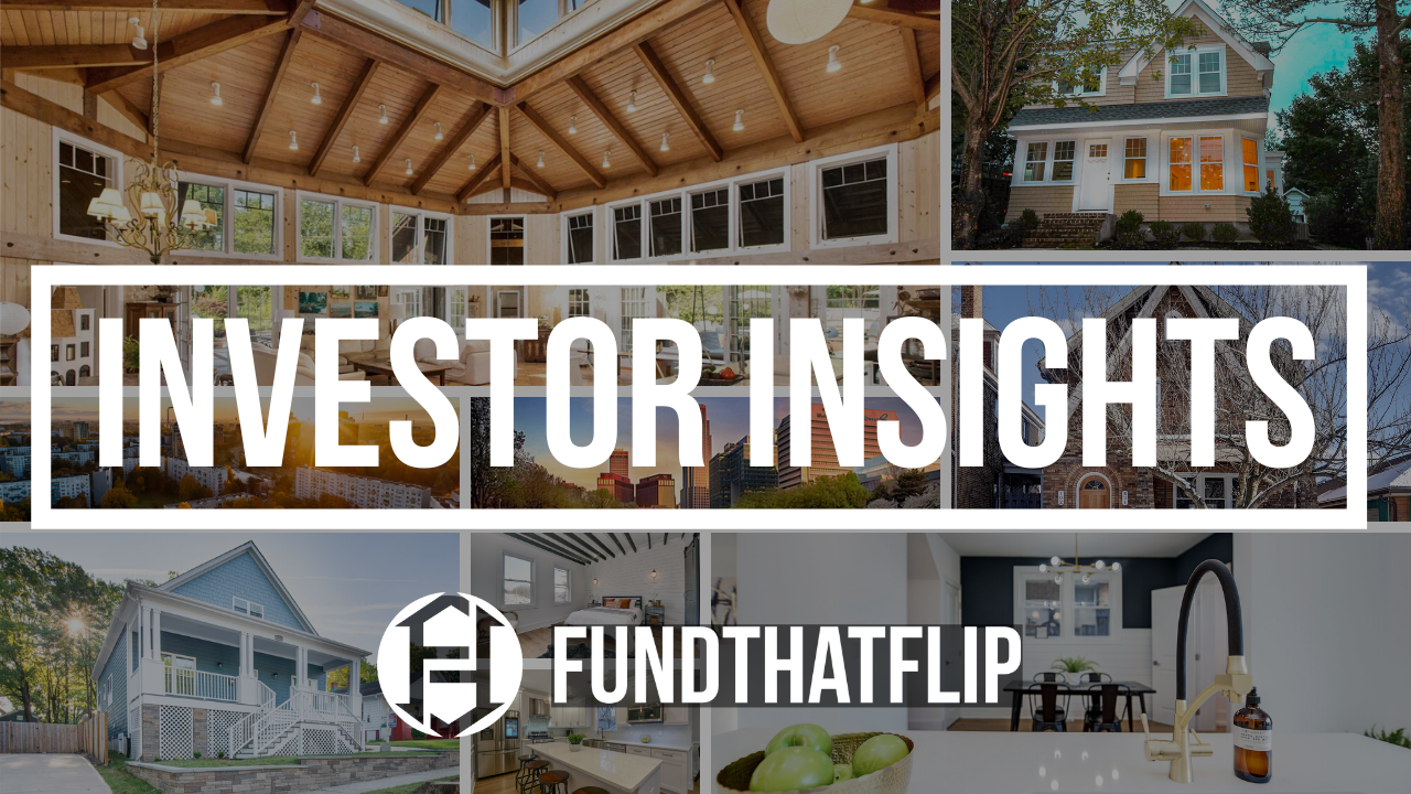 On episode 15 of Investor Insights, Fund That Flip investor, Tom Loucks joins Matt to discuss his investing story, COVID-19, and more. Tune in now!